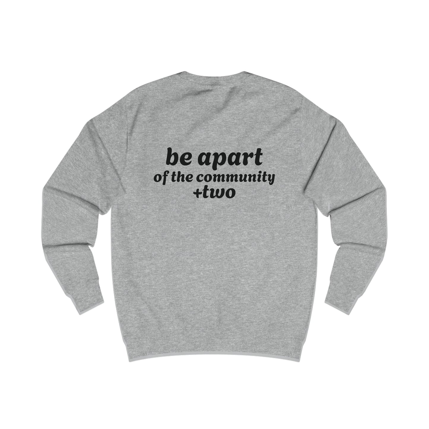 Community Connection Unisex Sweatshirt with Inspirational Quotes, Casual Wear, Gift for Friends, Birthday, Cozy Outfit